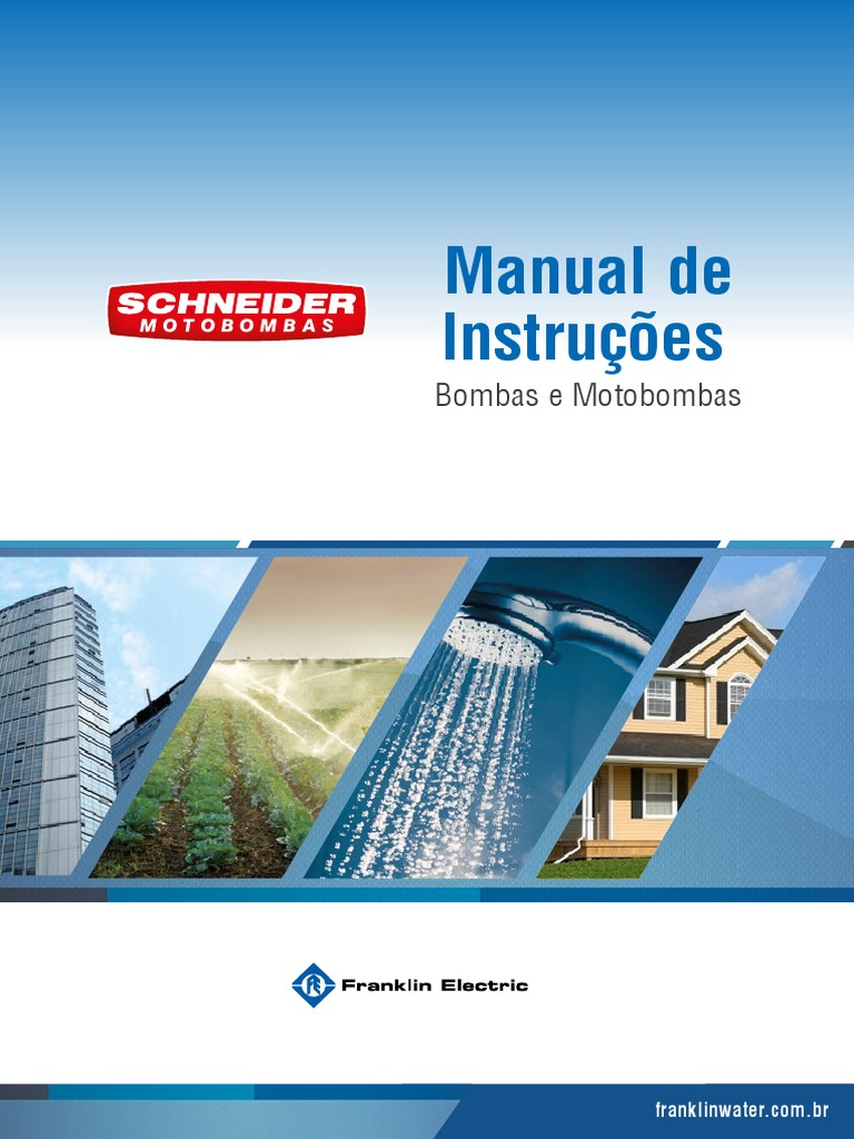 Schneider Manual Instruções Geral 01-2018 Web | PDF | Motores | Bomba