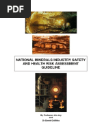 JOY, Jim GRIFFITHS, Derek. National Minerals Industry Safety and Health Risk Assessment Guideline. Version 3, March, MCA and MISHC, Australia, (2011), Retrieved August 2013 at Www. Pla PDF