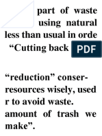A Key Part of Waste Vation, Less Than Usual in Orde "Cutting Back On The