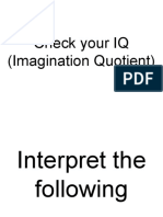 Check Your IQ (Imagination Quotient)