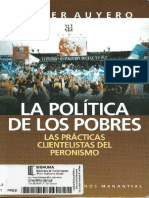 Auyero, Javier - La Política de Los Pobres. Las Prácticas Clientelistas Del Peronismo