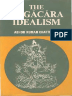 The Yoga Cara Idealism: An Analysis of the Yogacara Philosophy