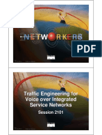 Traffic Engineering For Voice Over Integrated Service Networks