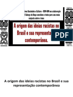 A Origem Das Ideias Racistas No Brasil e Sua Representação Contemporânea