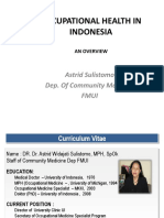 Occupational Health in Indonesia: Astrid Sulistomo Dep. of Community Medicine Fmui