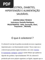 Colestrol, Diabetes, Hipertensão e Alimentação Saudável