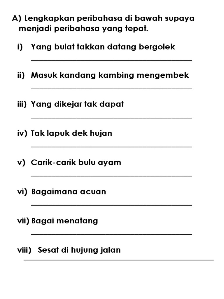 Lengkapkan Peribahasa Di Bawah Supaya Menjadi Peribahasa Yang Tepat Pdf