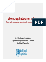 Violence Against Women and Girls: Forms, Levels, Consequences, Causes & Growing Commitment To Address It