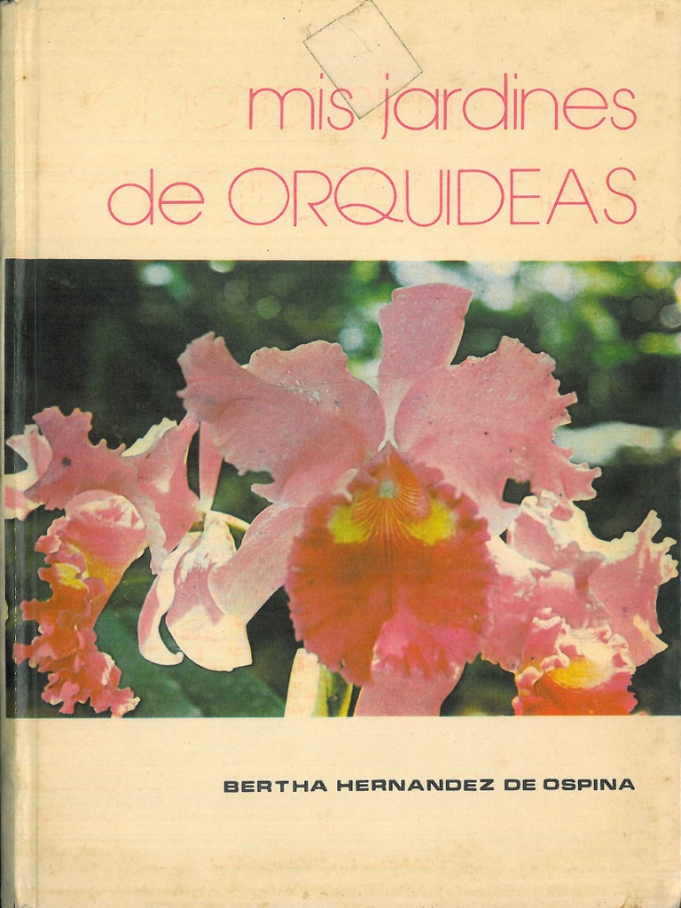 Mis Jardines de Orquideas Por Bertha Hernandez de Ospina PDF