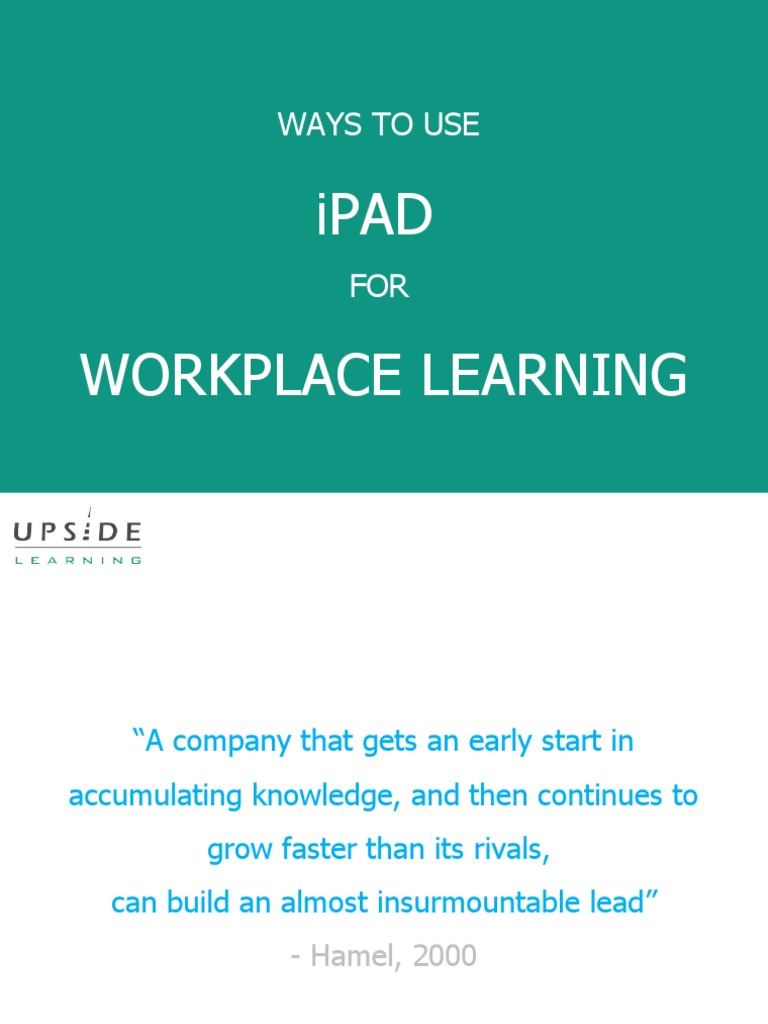 Ways To Use Ipad For Workplace Learning | PDF | Simulation | Multimedia