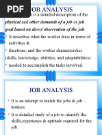 Job Analysis: Job Analysis Is A Detailed Description of The