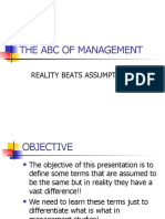 The Abc of Management: Reality Beats Assumption!!