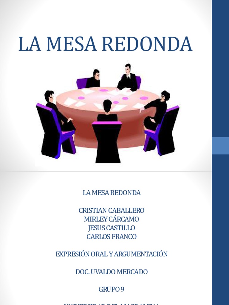 La Mesa Redonda Diapositivas PDF Science Ciencia (general)