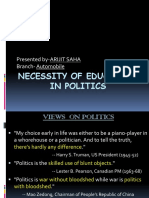 Necessity of Education in Politics: Presented by-ARIJIT SAHA Branch-Automobile