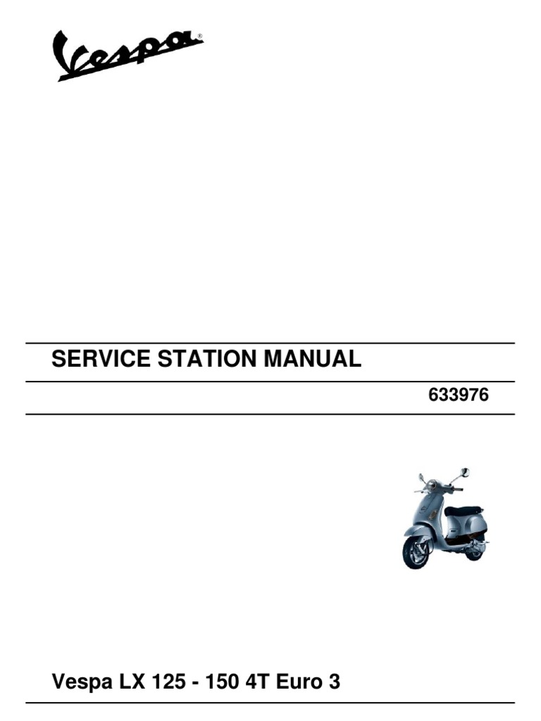 Service Station Manual Vespa Lx 125 - 150 4t Euro 3 | Brake | Transmission  (Mechanics)