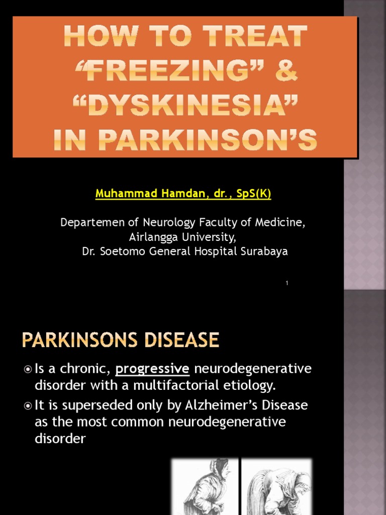 How to Treat Freezing & Dyskinesia in Parkinson CNE 2015 Parkinson's