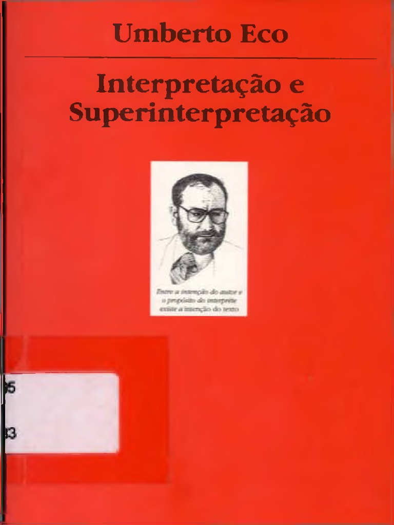 Interpretacao E Superinterpretacao Umberto Eco Interpretacao Linguistica Pragmatismo