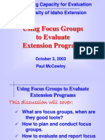 Using Focus Groups To Evaluate Extension Programs: Building Capacity For Evaluation University of Idaho Extension