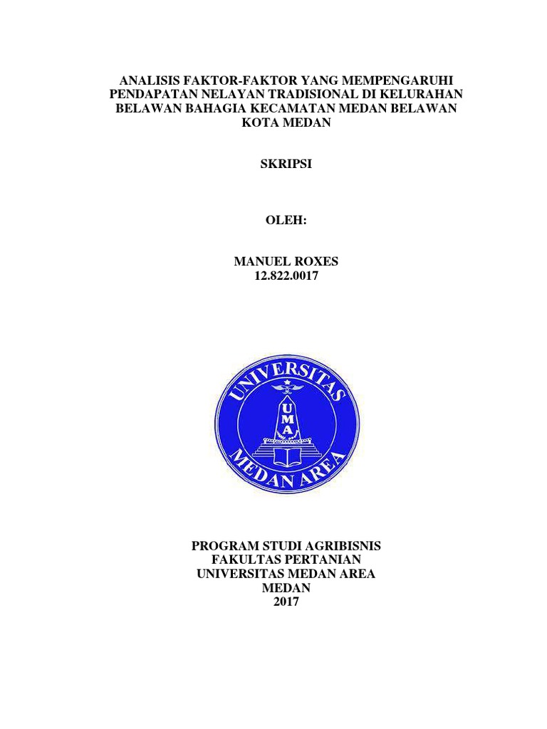 Analisis Faktor Faktor Yang Mempengaruhi Pendapatan Nelayan Tradisional Di Kelurahan Belawan Bahagia Kecamatan Medan Belawan Kota Medan Pdf