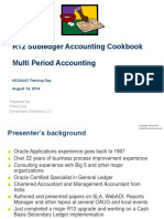 R12 Subledger Accounting Cookbook Multi Period Accounting: NCOAUG Training Day August 14, 2014