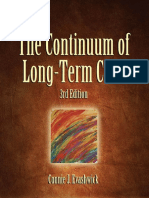 The Continuum of LTC