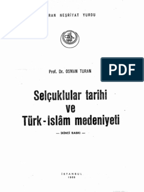 Osman Turan Selcuklular Tarihi Ve Turk Islam Medeniyeti Pdf
