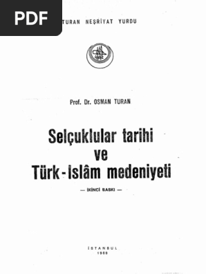 Osman Turan Selcuklular Tarihi Ve Turk Islam Medeniyeti Pdf