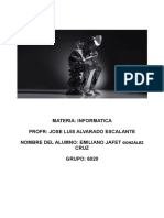 Materia: Informatica Profr: Jose Luis Alvarado Escalante Nombre Del Alumno: Emiliano Jafet Cruz GRUPO: 6020