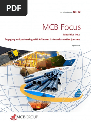 Mcb Focus Mauritius Inc Engaging And Partnering With Africa On Its Transformative Journey Africa Inflation