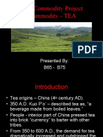 IITI Commodity Project Commodity - TEA: Presented By: B65 - B75