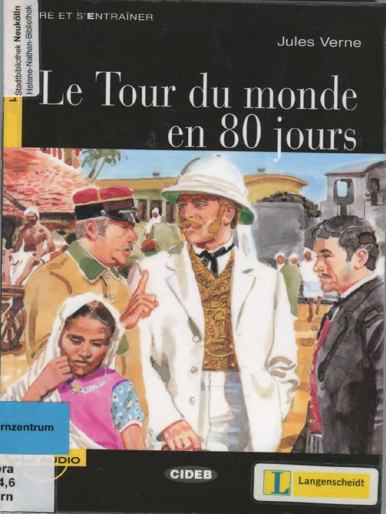 Le Tour Du Monde En 80 Jours Pdf Gratuit Jules Verne - Le Tour Du Monde en 80 Jours (B1) - 2005 | PDF | Le Tour du  monde en quatre-vingts jours | Jules Verne