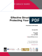 Effective Structuring Protecting Your Assets Greg Cahill July 2014