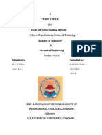 A Term Paper ON: Study of Friction Welding of Plastic Manufacturing Science & Technology I Bachelor of Technology