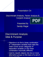 Presentation On Discriminant Analysis, Factor Analysis & Conjoint Analysis Presented by Sandip Magar