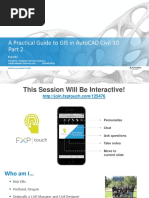 Class Presentation CI125476-L a Practical Guide to GIS in AutoCAD Civil 3D (Part 2) Rick Ellis 1