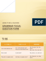 Grammar Focus: Question Form: Using To Be or Do/Does