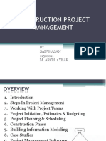 Construction Project Management: BY Saif Hasan 11510011 M. Arch. 1 Year