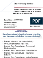 Use of Derivatives in Hedging Interest Rate Risks and Its Relevance in Indian Insurance Industry Group7