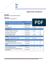 High Density Polyethylene: ASTM D 1505 G/CM 0.963-0.968 ASTM D 1238 G/10min 4.5-5.5