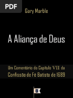 Um Comentário Da Confissão de Fé Batista de 1689, Por Gary Marble - Capítulo 7, Sobre a Aliança de Deus