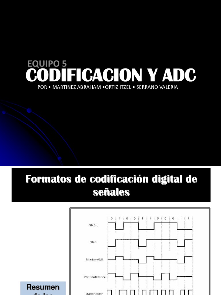 Codificacion y Adc-Equipo5 | PDF | Conversor analógico a digital ...
