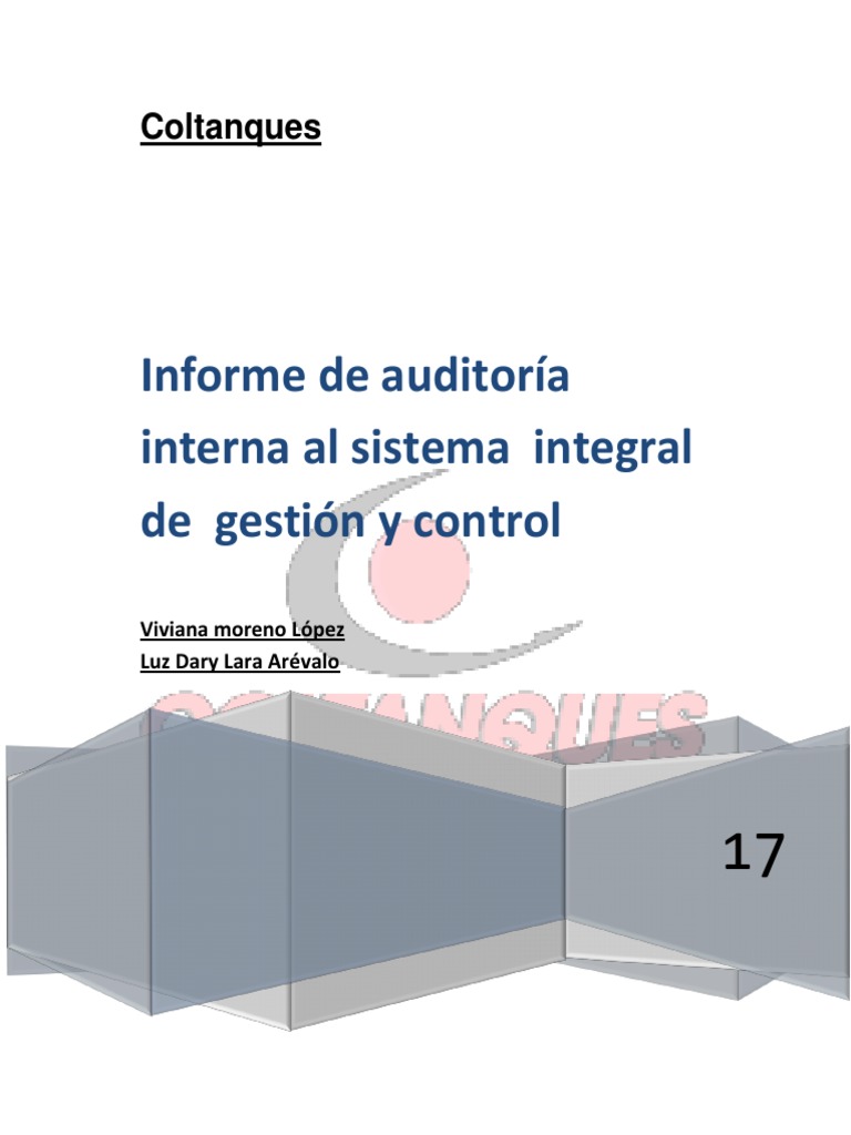 Informe de Auditoría Interna Al Sistema Integral de Gestión y Control ...
