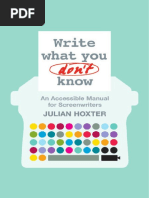 Write What You Don't Know - Julian Hoxter | PDF | Screenplay | Writers