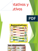 Aumentativos y Diminutivos