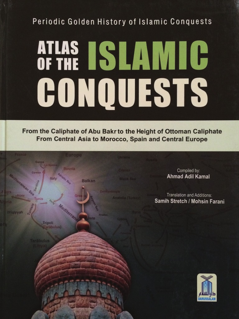 Atlas Of The Islamic Conquests Abrahamic Religions Middle East