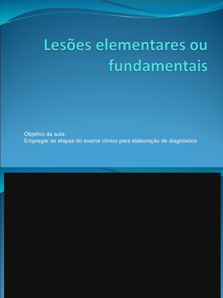 Lesões Elementares Ou Fundamentais Pdf Patologia Especialidades