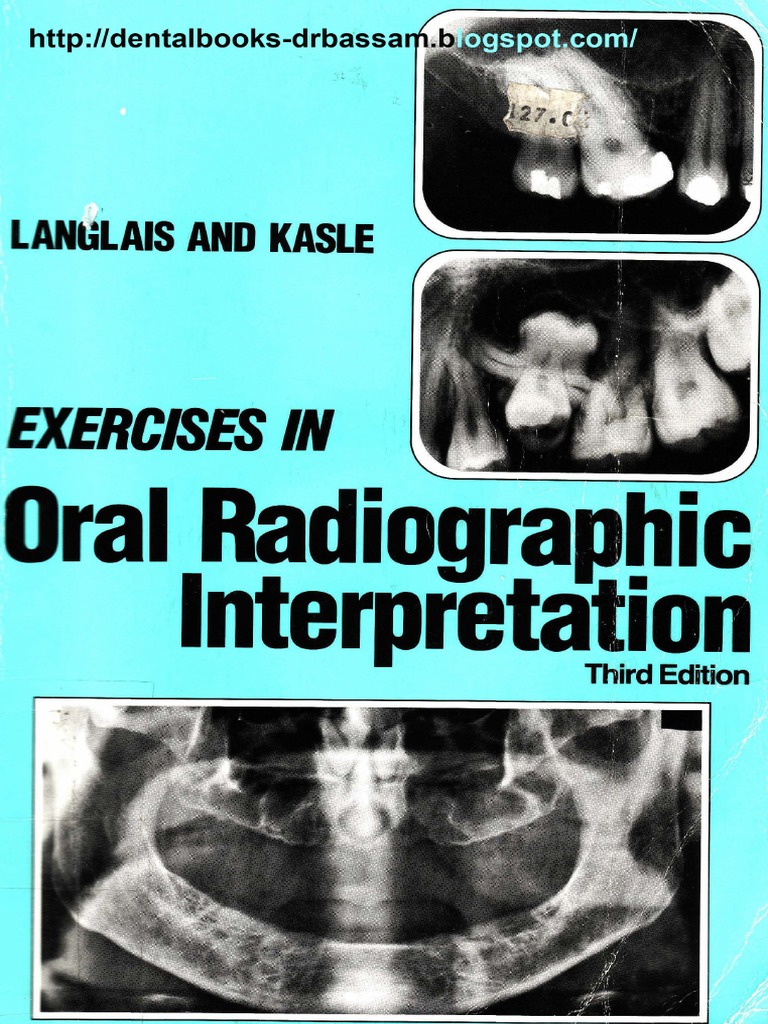 Dental Radiographic Interpretation Guide | PDF | Dental Anatomy | Mouth