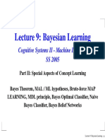 Lecture 9: Bayesian Learning: Cognitive Systems II - Machine Learning SS 2005