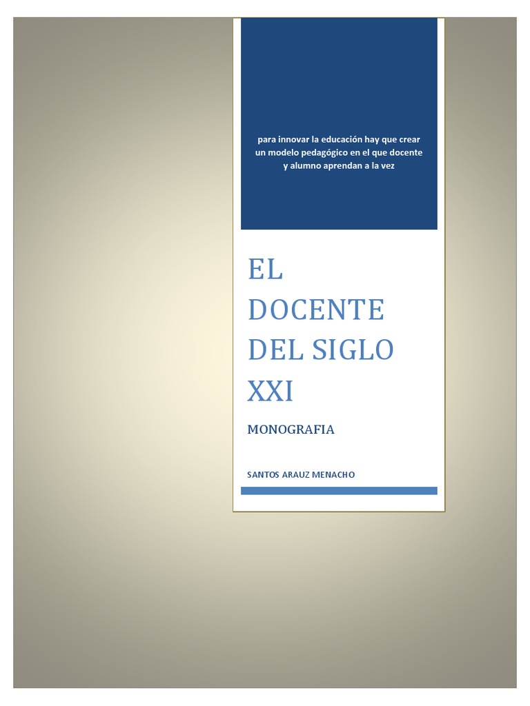 El Docente del Siglo XXI: Retos y Roles | PDF | Maestros | Aprendizaje