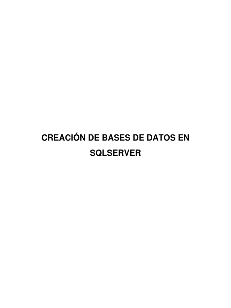Tutorial para La Creacion de Una Base de Datos en SQL | PDF | Servidor ...